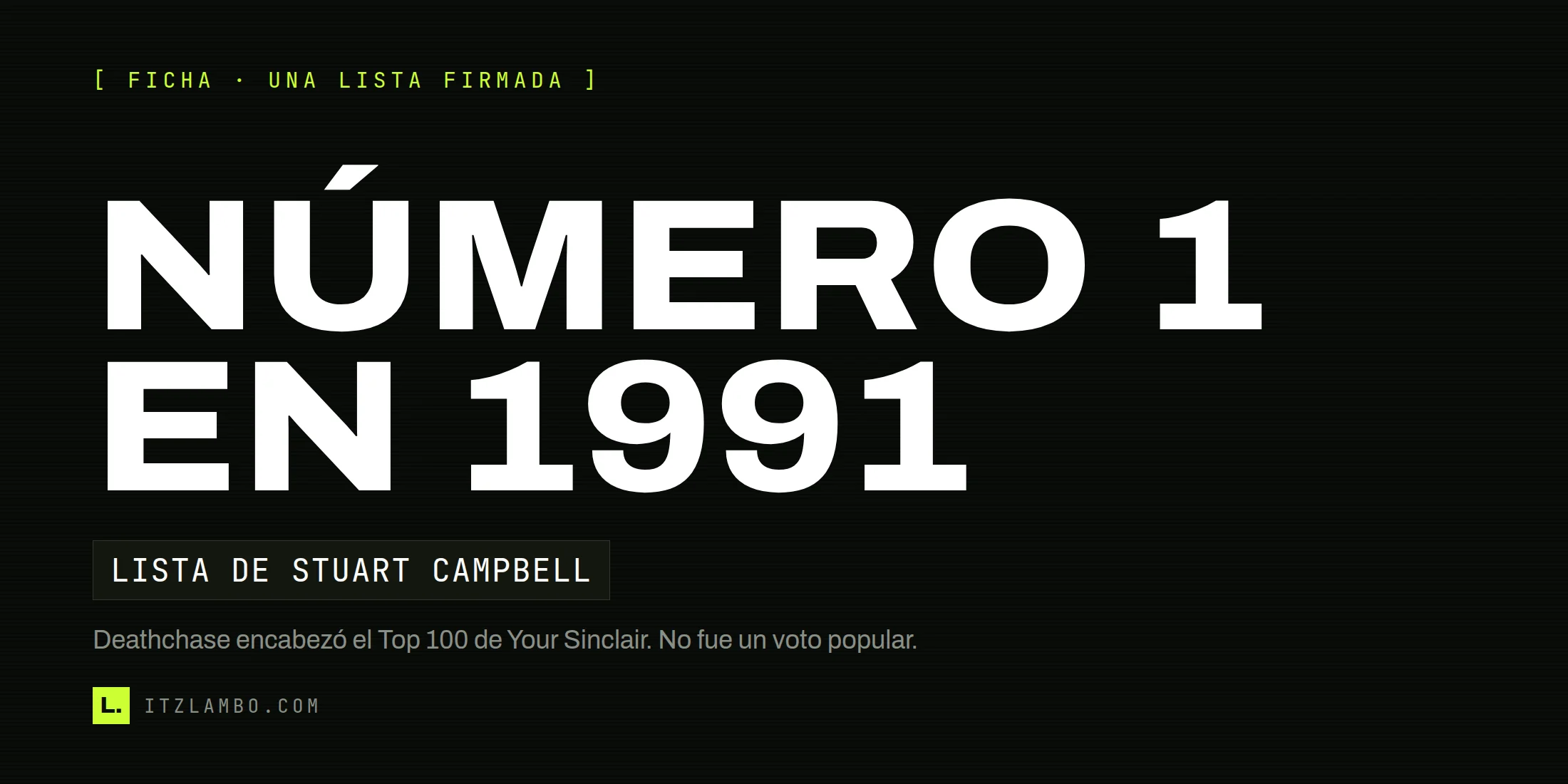 Cartel tipográfico de Deathchase: número uno en 1992, en la lista de Stuart Campbell para Your Sinclair.