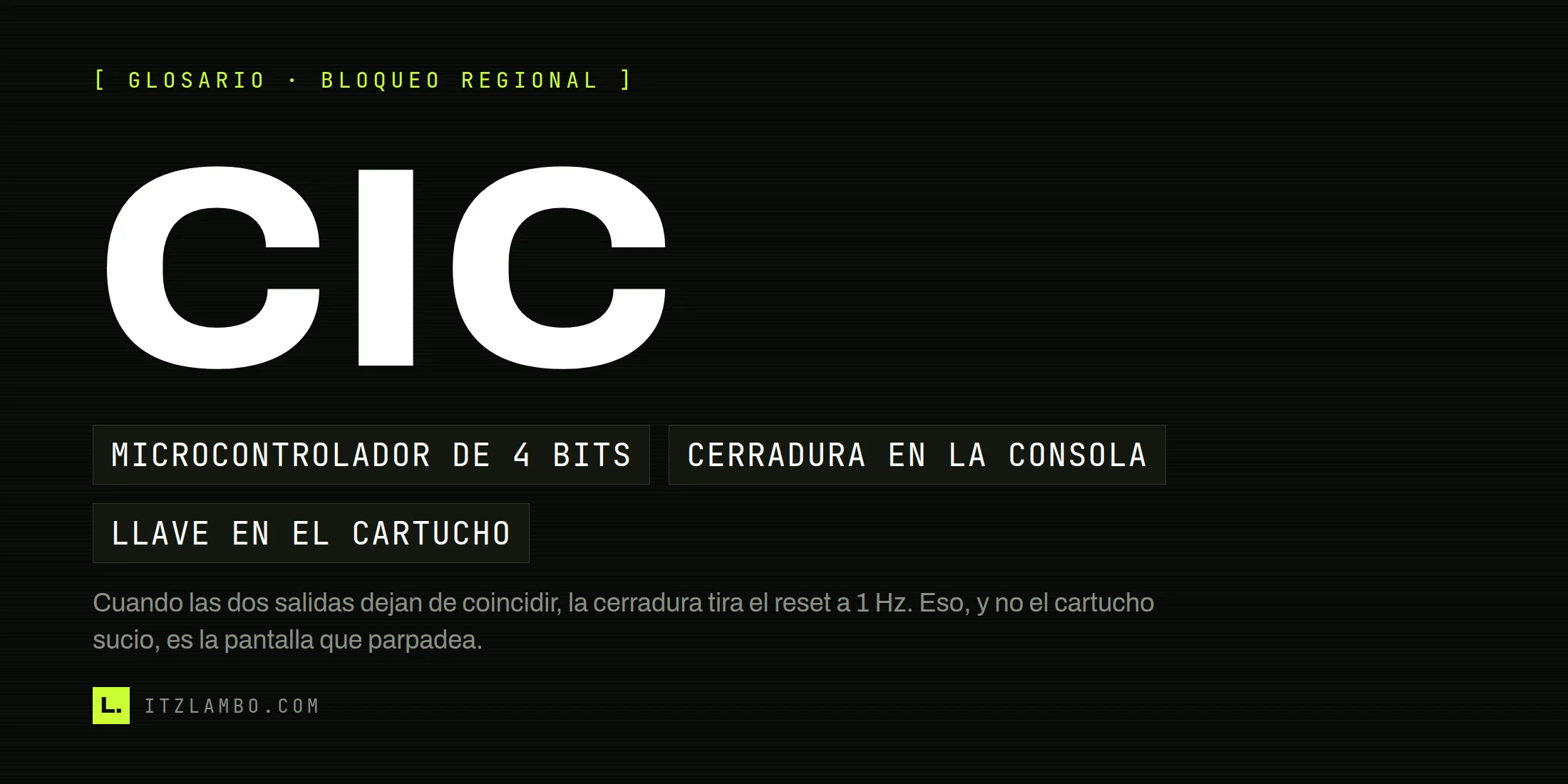 Cartel tipográfico con el término «CIC» y tres fichas: microcontrolador de 4 bits, cerradura en la consola, llave en el cartucho.