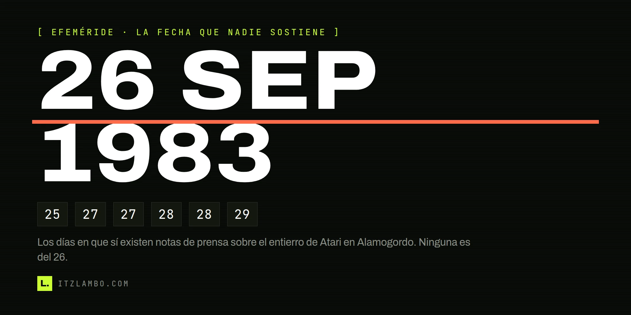 La fecha «26 SEP 1983» tachada en coral, y debajo los días 25, 27, 27, 28, 28 y 29, que son los de las notas de prensa reales.