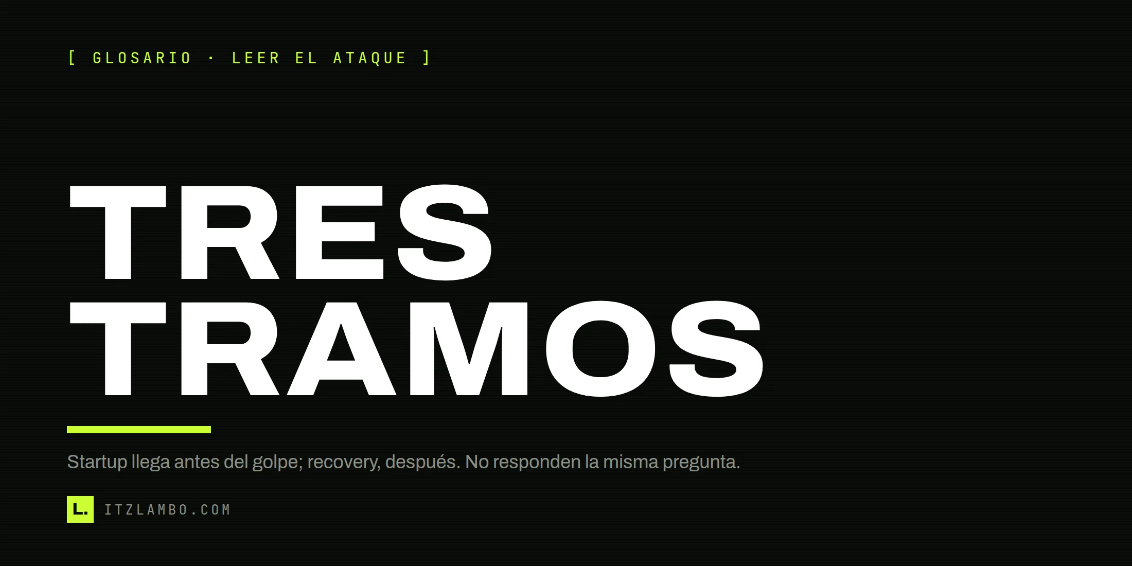 Cartel tipográfico sobre frame data que dice TRES TRAMOS y explica que startup, frames activos y recovery no son lo mismo.