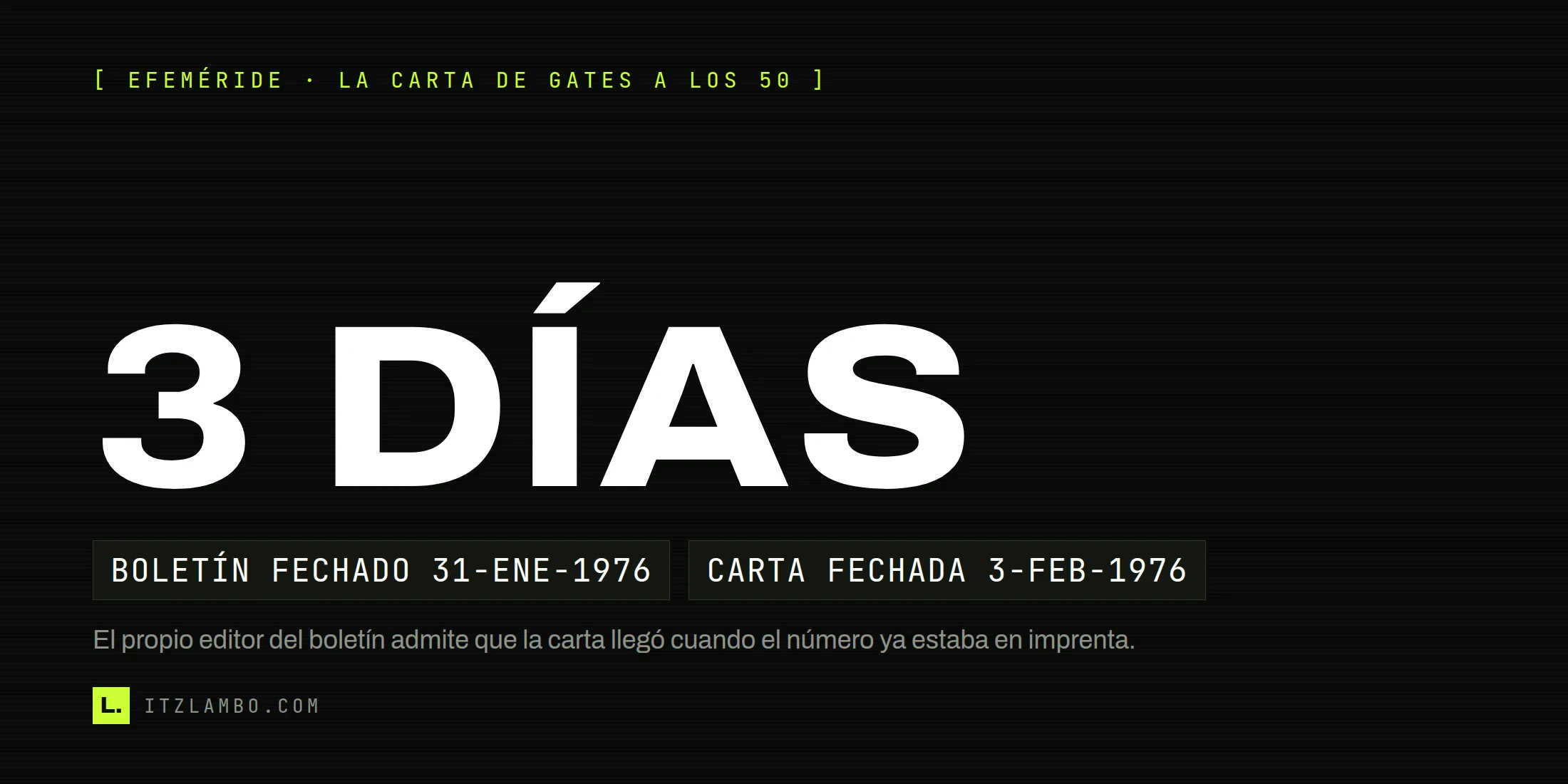 Cartel tipográfico con el rótulo «3 DÍAS» en grande y, debajo, dos fichas: «BOLETÍN FECHADO 31-ENE-1976» y «CARTA FECHADA 3-FEB-1976».