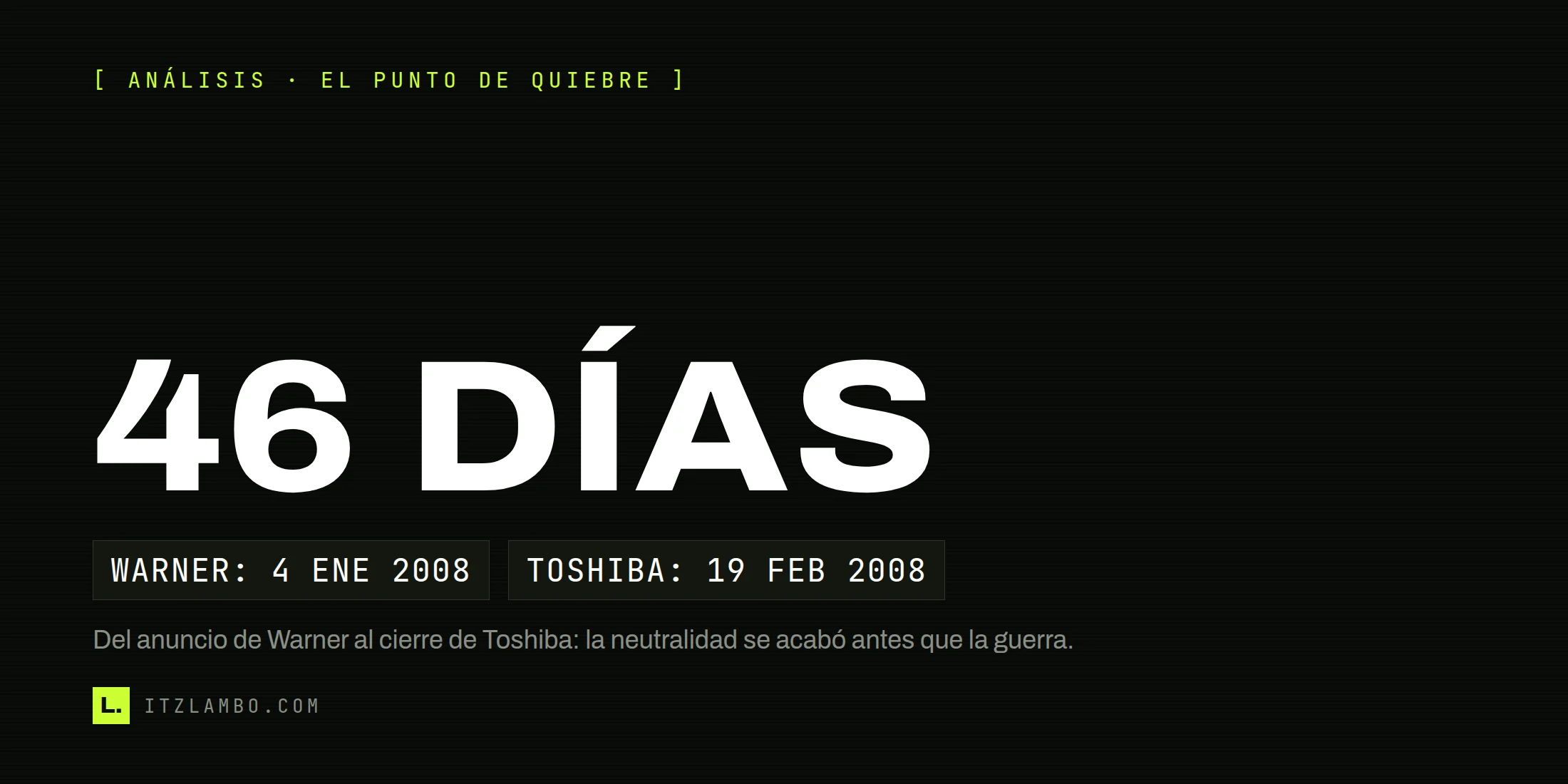 Cartel editorial sobre la retirada de HD DVD tras el cambio de Warner a Blu-ray.