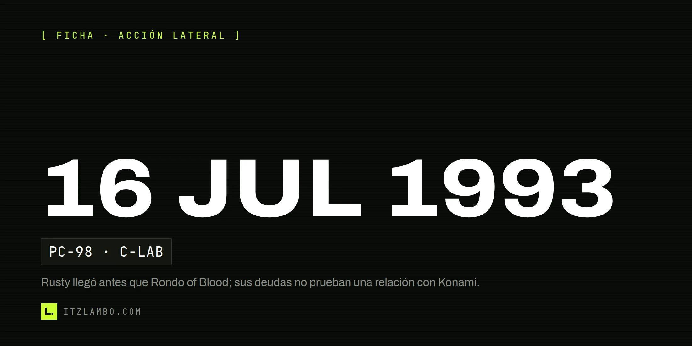 Cartel tipográfico de Rusty: 16 JUL 1993, con la ficha PC-98 · C-LAB.