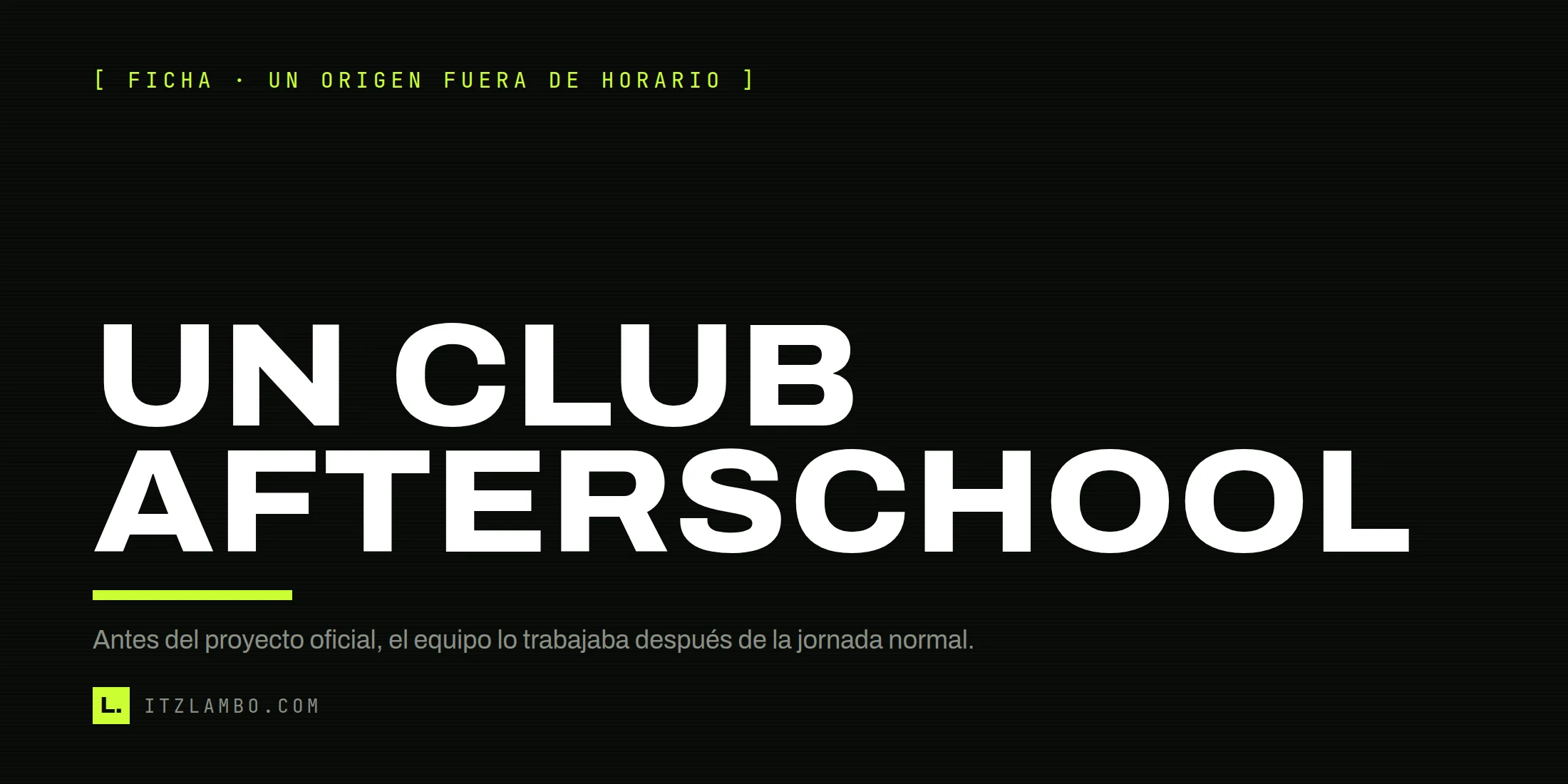 Cartel tipográfico: UN CLUB AFTERSCHOOL. Link's Awakening empezó como trabajo extraescolar antes de convertirse en proyecto oficial.