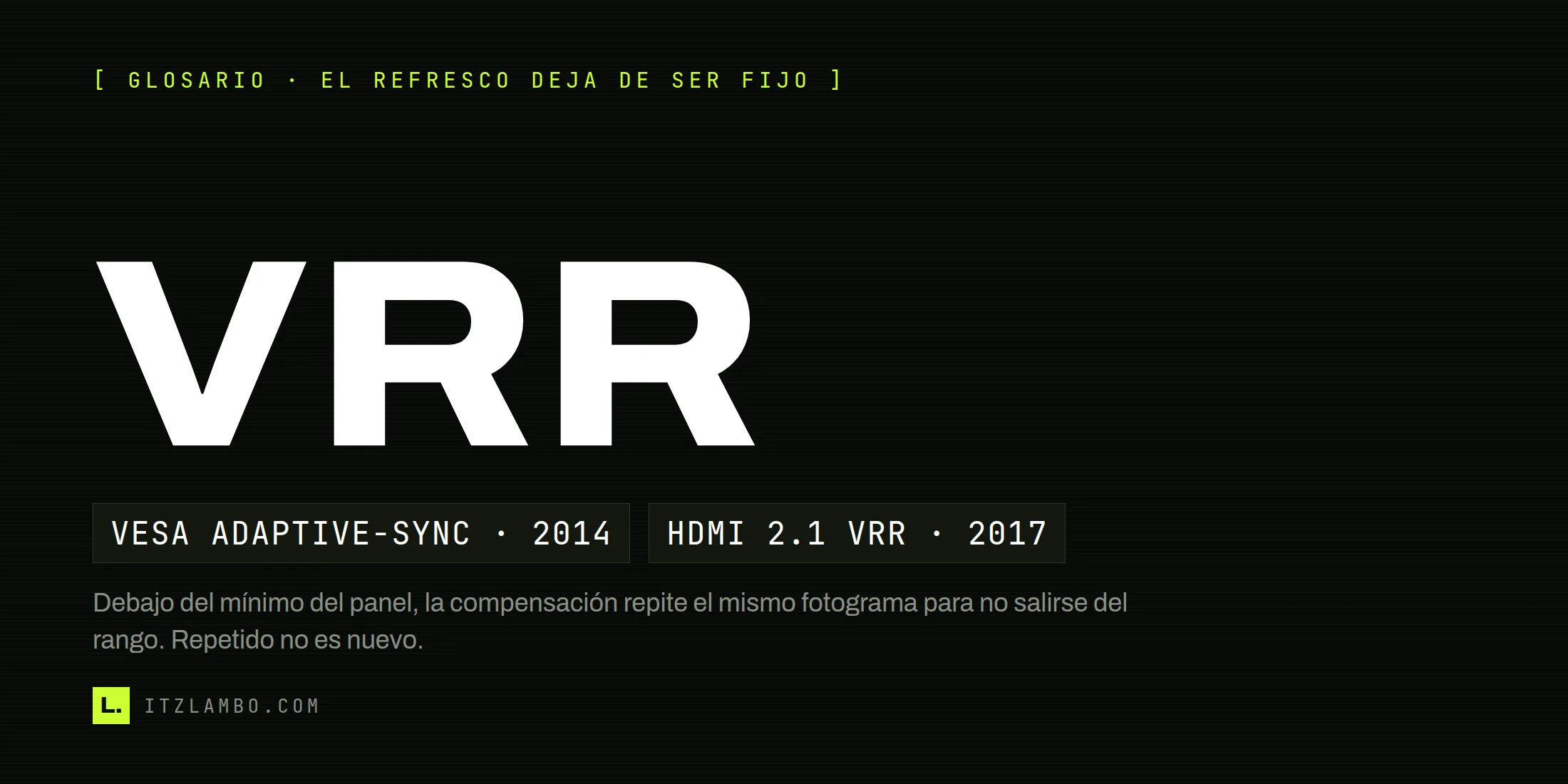 Cartel tipográfico con el término «VRR» y, debajo, dos fichas: «VESA ADAPTIVE-SYNC · 2014» y «HDMI 2.1 VRR · 2017».